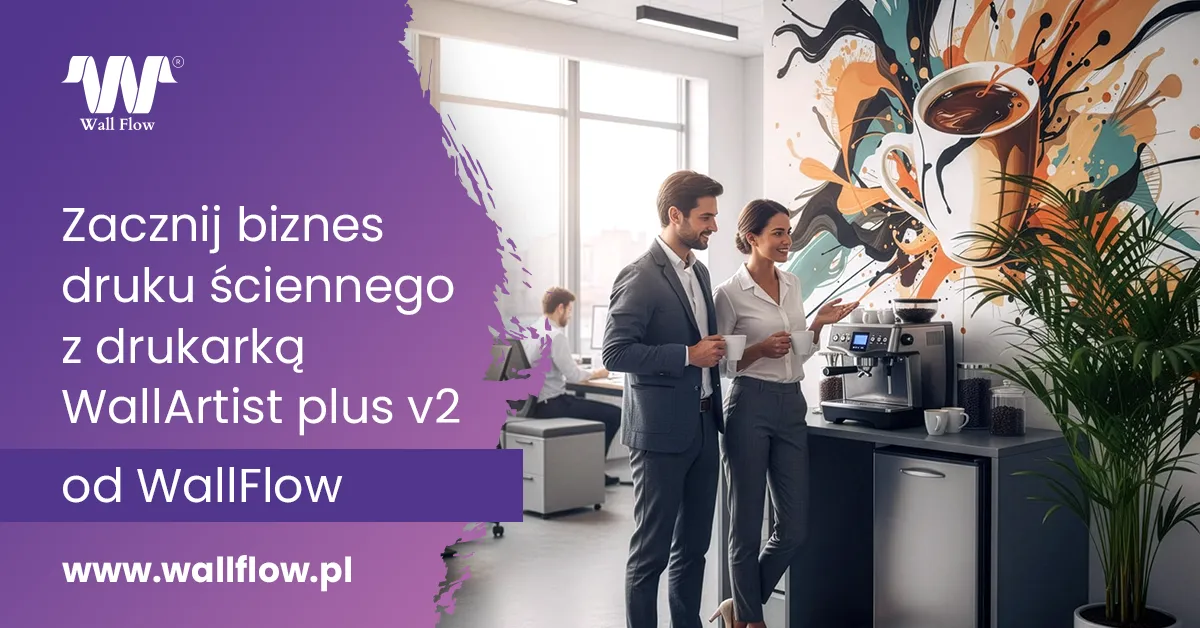 Druk na sciany w biurach 10 pomyslow. Zacznij biznes druku sciennego z Wallflow i drukarka Wallartist plus v2