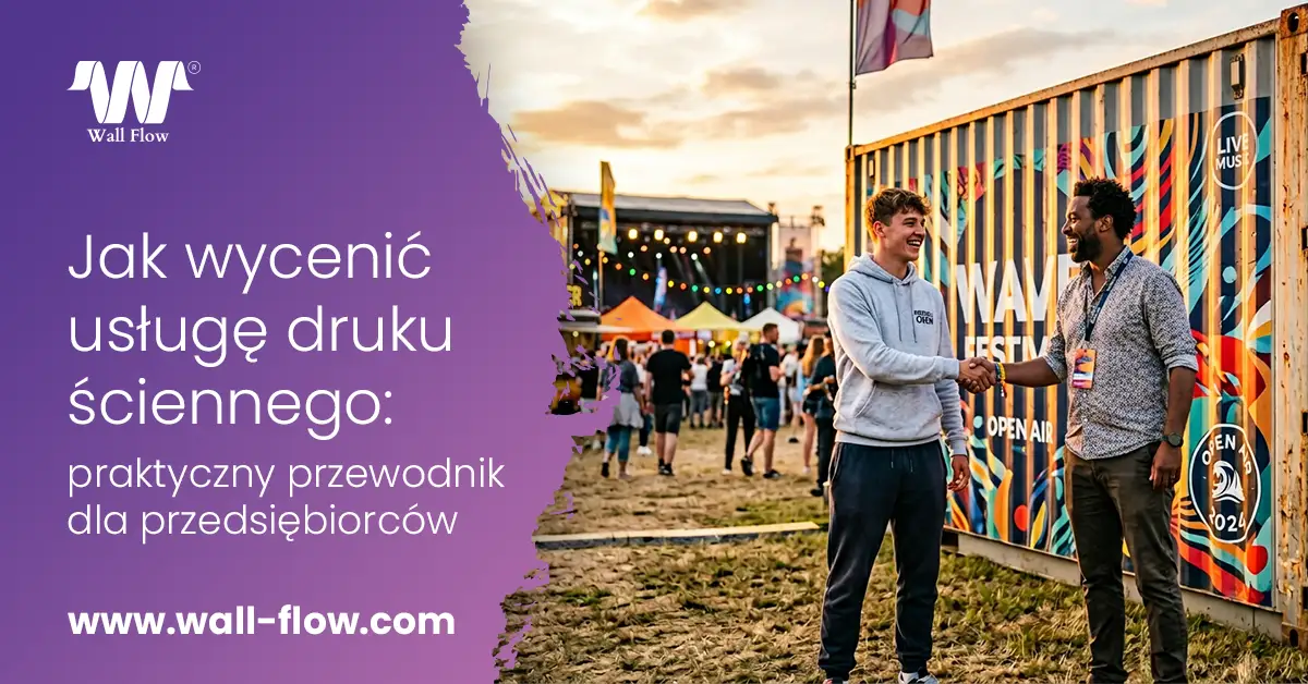 Jak wycenic usluge druku sciennego. WallFlow 1