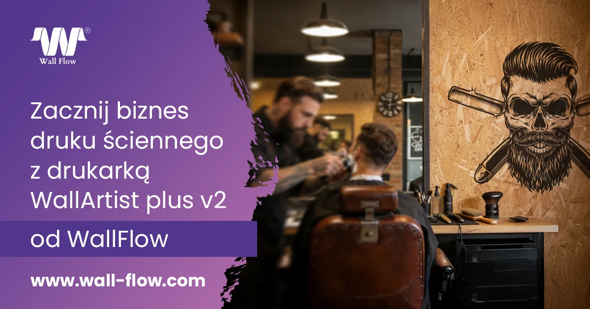 Jak wycenic usluge druku sciennego. Zacznij biznes z WallFlow WallFlow