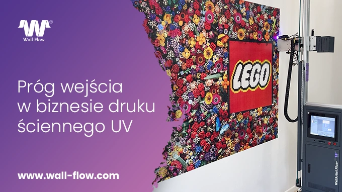Próg wejścia w biznesie druku ściennego - dlaczego to jeden z najbardziej perspektywicznych modeli biznesowych?